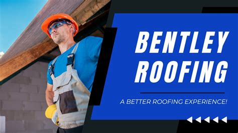 bentley sheet metal and roofing|Bentley roofing mt laurel nj.